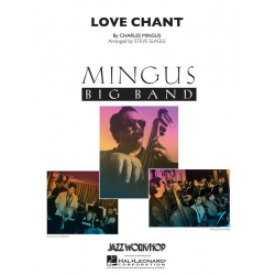 Love Chant - Charles Mingus / Arr. Steve Slagle