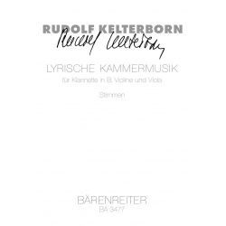 LYRISCHE KAMMERMUSIK : FUER KLARINETTE, - Rudolf Kelterborn