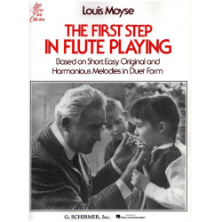 The First Step in Flute Playing - Book 1 - Louis Moyse