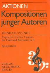 Capriccio, Canto e Canone : für Flöte - Reinhard Pfundt