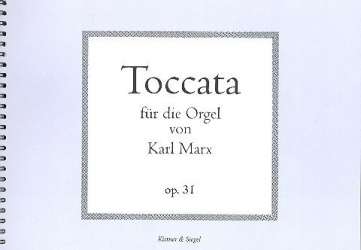 Toccata C-Dur op.31 für Orgel - Karl Marx
