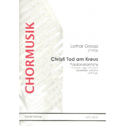 Christi Tod am Kreuz Kantate für - Lothar Graap