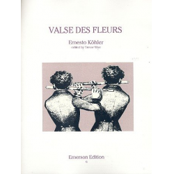 Valse de fleurs op.87 : - Ernesto Köhler