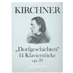 Dorfgeschichten op.39 - - Theodor Kirchner