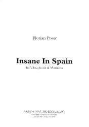 Insane in Spain - Florian Poser
