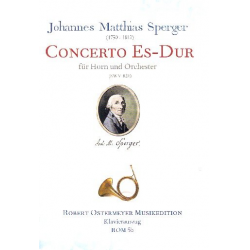 Konzert Es-Dur SWVB26 für Horn und Orchester - Johann Mathias Sperger