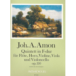 Quintett F-Dur op.110 - für Flöte, - Johann Andreas Amon
