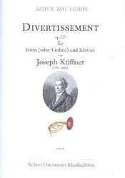 Divertissement op.227 für Horn (Violine) - Joseph Küffner