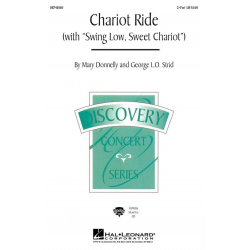 Chariot Ride with Swing Low, Sweet Chariot - Mary Donnelly / Arr. George L.O. Strid