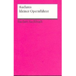 Reclams kleiner Opernführer - Rolf Fath