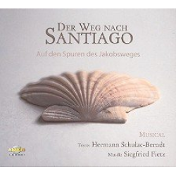 Der Weg nach Santiago CD - Siegfried Fietz