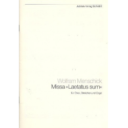 Missa Laetatus sum : für gem Chor, Streicher und Orgel - Gesamtpartitur - Wolfram Menschick