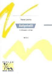 Aufgehellt : für Altsaxophon und Orgel - Rainer Lischka