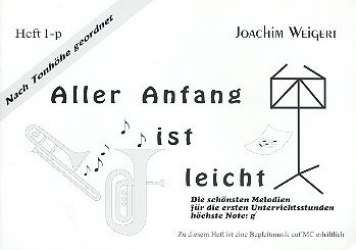 Aller Anfang ist leicht Band 1 - Joachim Weigert