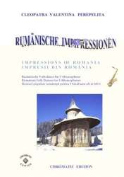Rumänische Impressionen für 3 Altsaxophone - Cleopatra Valentina Perepelita