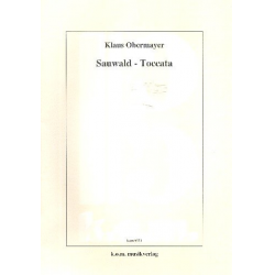 Sauwald-Toccata für Klavier - Klaus Obermayer