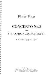 Konzert Nr.3 für Vibraphon und Orchester - Florian Poser