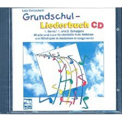 Grundschul-Liederbuch Band 1 : CD - Lutz Gottschalk
