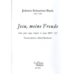 Suite Jesu meine Freude für Orgel - Johann Sebastian Bach