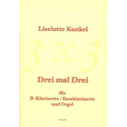 Drei mal drei für Klarinette und Orgel - Liselotte Kunkel