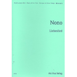 Liebeslied für gem Chor und Instrumente - Luigi Nono