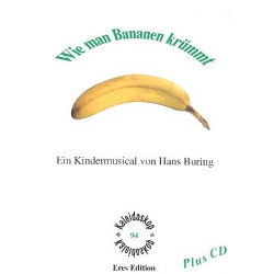 Wie man Bananen krümmt (+CD) - - Hans Buring