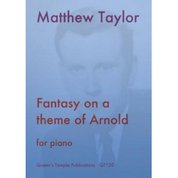 Fantasy on a Theme of Arnold op.40 : - Matthew Taylor
