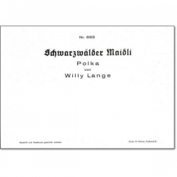 Schwarzwälder Maidli - Polka für - Willy Lange