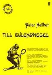 Till Eulenspiegel - Schelmenstück - Peter Heilbut