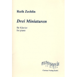 3 Miniaturen für Klavier - Ruth Zechlin
