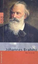 Johannes Brahms Monographie - Martin Geck