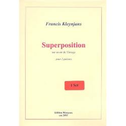 Superposition sur un air de Tarrega - Francis Kleynjans