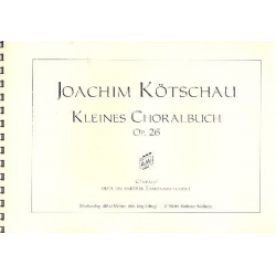 Kleines Choralbuch op.26 - Joachim Kötschau