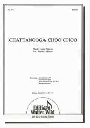 Chattanooga Choo Choo - Harry Warren / Arr. Werner Niehues