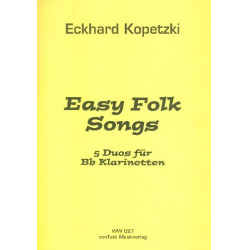 Easy Folk Songs für 2 Klarinetten - Eckhard Kopetzki