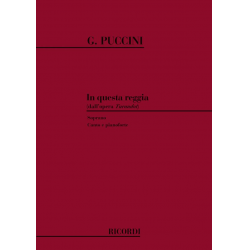 IN QUESTA REGGIA : PER SOPRANO E - Giacomo Puccini