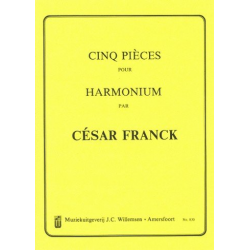 5 Pieces pour harmonium - César Franck