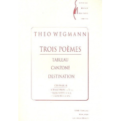 3 Poemes -Theo Wegmann