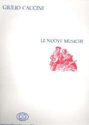 Le Nuove Musiche - Giulio Caccini