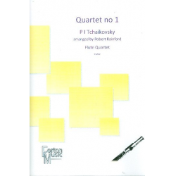 Quartet Nr.1 - Piotr Ilich Tchaikowsky (Pyotr Peter Ilyich Iljitsch Tschaikovsky)