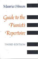 Guide to the Pianist's Repertoire - Maurice Hinson