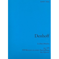 Licht(e)Stücke op.105 - Michael Denhoff