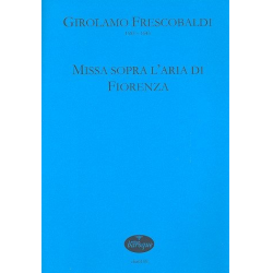 Missa sopra l'aria di Fiorenza -Girolamo Frescobaldi