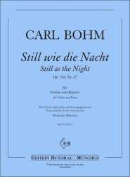 Still wie die Nacht op.326 Nr.27 - Carl Bohm