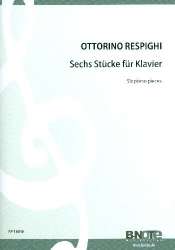 6 Stücke - Ottorino Respighi