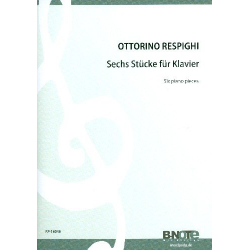 6 Stücke -Ottorino Respighi