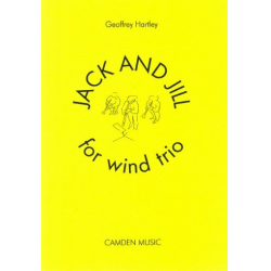 Jack and Jill : for 3 wind instruments - Geoffrey Hartley