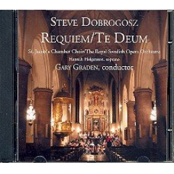 Requiem  and  Te Deum CD - Steve Dobrogosz