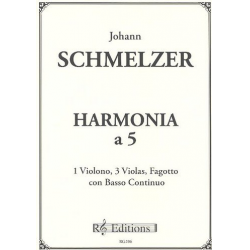 Harmonia a 5 a violon, 3 viole, - Johann Heinrich Schmelzer
