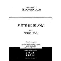 Suite en Blanc Klavierauszug - Edouard Lalo